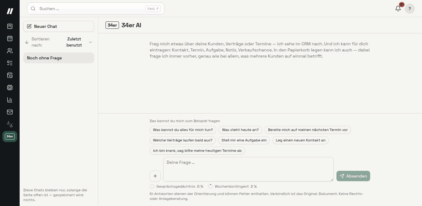 Der Chat der 34er AI im CRM: oben steht, wonach du fragen kannst, links die Liste der bisherigen Chats, unten das Eingabefeld mit vorgeschlagenen Fragen — etwa welche Verträge bald auslaufen oder wie du dich auf deinen nächsten Termin vorbereitest.