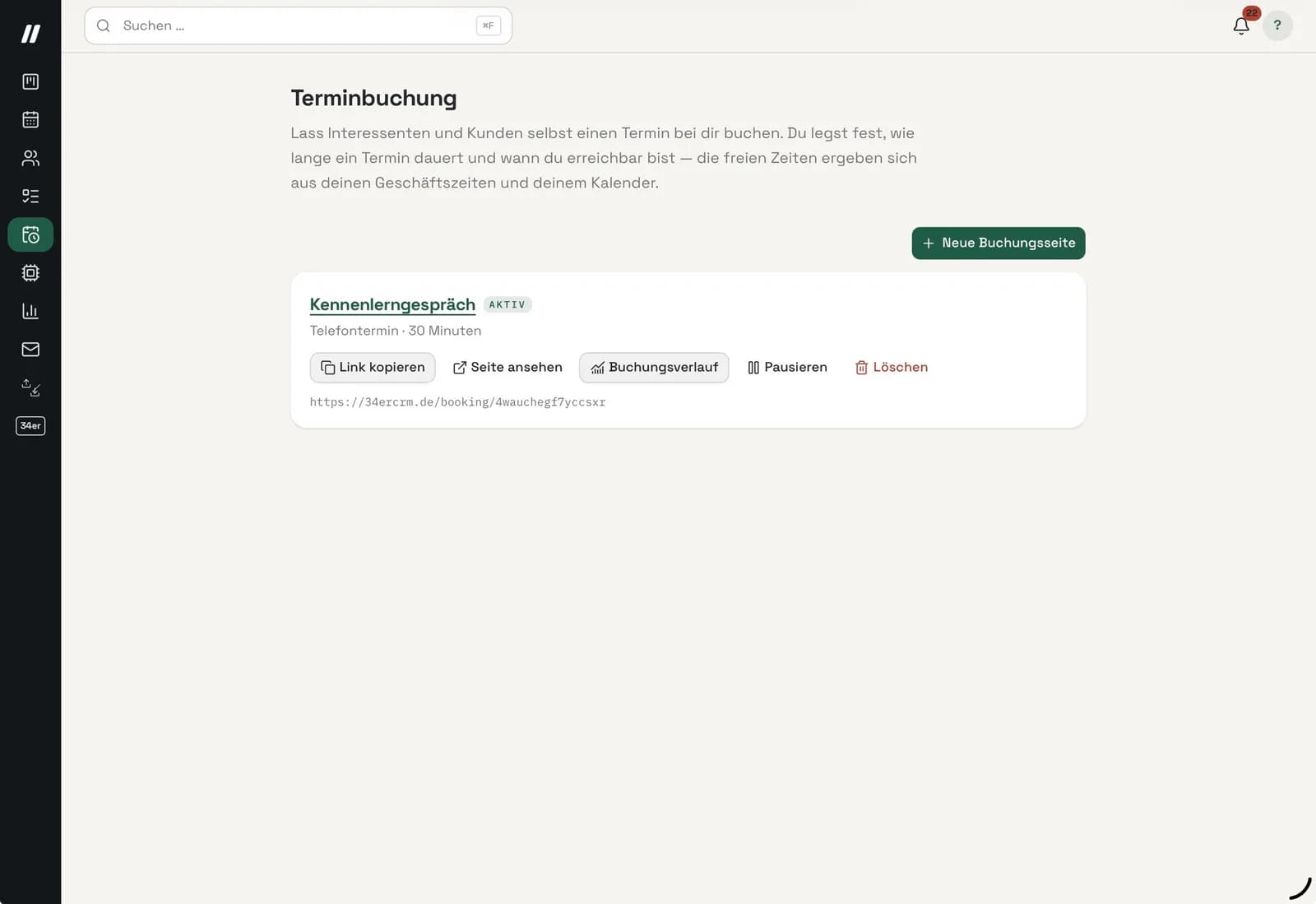 Die Verwaltung der Buchungsseiten im CRM: eine aktive Seite für ein Kennenlerngespräch über 30 Minuten, darunter der zugehörige Link und Schaltflächen zum Kopieren des Links, zum Ansehen der Seite, zum Pausieren und zum Löschen.